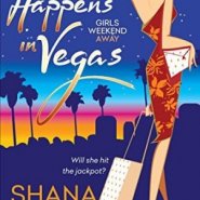 Spotlight & Giveaway: What Happens in Vegas by Shana Gray