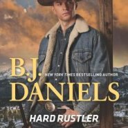 REVIEW: Hard Rustler by B.J. Daniels