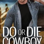 REVIEW: Do or Die Cowboy by June Faver