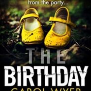 REVIEW: The Birthday by Carol Wyer