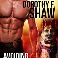 REVIEW: Avoiding the Badge by Dorothy F. Shaw