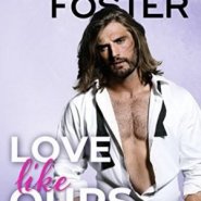 REVIEW: Love Like Ours by Melissa Foster