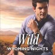 REVIEW: Wild Wyoming Nights by Joanne Rock