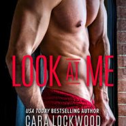 REVIEW: Look At Me by Cara Lockwood