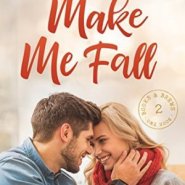 REVIEW: Make Me Fall by Sara Rider