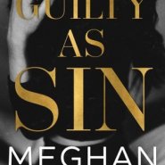 REVIEW: Guilty as Sin by Meghan March