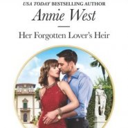 Spotlight & Giveaway: Her Forgotten Lover’s Heir by Annie West