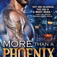 Spotlight & Giveaway: More Than a Phoenix by Ashlyn Chase