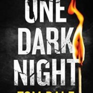 REVIEW: One Dark Night by Tom Bale