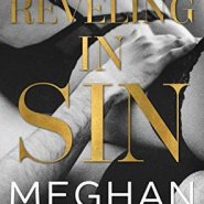 REVIEW: Reveling in Sin by Meghan March