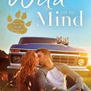 Spotlight & Giveaway: Wild On My Mind by Laurel Kerr