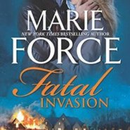 Spotlight & Giveaway: Fatal Invasion by Marie Force