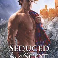 Spotlight & Giveaway: Seduced by a Scot by Julia London