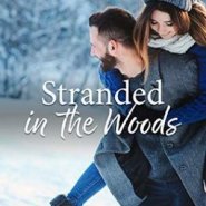 REVIEW: Stranded in the Woods by Noelle Adams