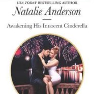 REVIEW: Awakening His Innocent Cinderella by Natalie Anderson