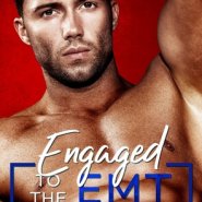 Spotlight & Giveaway: Engaged to the EMT by Piper Rayne