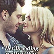 REVIEW: Her Brooding Scottish Heir by Ella Hayes