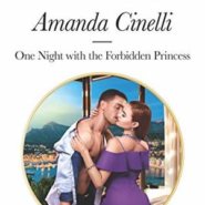 REVIEW: One Night with the Forbidden Princess by Amanda Cinelli