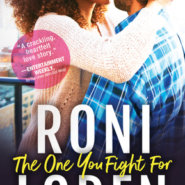 Spotlight & Giveaway: The One You Fight For by Roni Loren