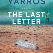Spotlight & Giveaway: The Last Letter by Rebecca Yarros
