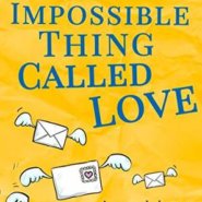 REVIEW: An Impossible Thing Called Love by Belinda Missen