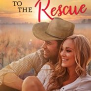 Spotlight & Giveaway: Cowboy to the Rescue by Ann B. Harrison