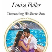 REVIEW: Demanding His Secret Son by Louise Fuller