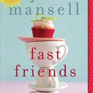 REVIEW: Fast Friends by Jill Mansell
