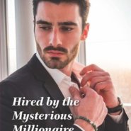 REVIEW: Hired by the Mysterious Millionaire by Ally Blake
