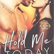 Spotlight & Giveaway: Hold Me Today by Maria Luis