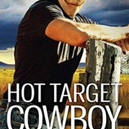 Spotlight & Giveaway: Hot Target Cowboy by June Faver