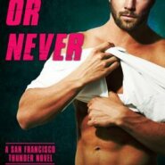 REVIEW: Now or Never by Victoria Denault