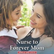 Spotlight & Giveaway: Nurse to Forever Mom by Susan Carlisle