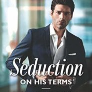 Spotlight & Giveaway: Seduction on His Terms by Sarah M. Anderson
