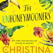Spotlight & Giveaway: The Unhoneymooners by Christina Lauren