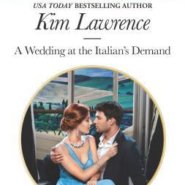 REVIEW: A Wedding at the Italian’s Demand by Kim Lawrence