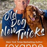 Spotlight & Giveaway: Old Dog New Tricks by Roxanne St. Claire