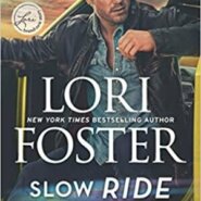 Spotlight & Giveaway: Slow Ride by Lori Foster
