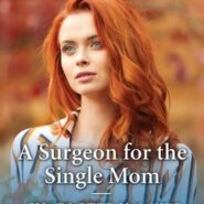 REVIEW: A Surgeon for the Single Mom by Charlotte Hawkes