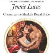REVIEW: Chosen as the Sheikh’s Royal Bride by Jennie Lucas