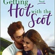 Spotlight & Giveaway: Getting Hot with the Scot by Melonie Johnson