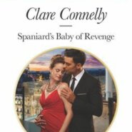 REVIEW: Spaniard’s Baby of Revenge by Clare Connelly