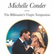 REVIEW: The Billionaire’s Virgin Temptation by Michelle Conder