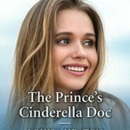 REVIEW: The Prince’s Cinderella Doc by Louisa Heaton