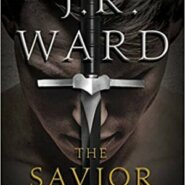 Spotlight & Giveaway: The Savior by J.R. Ward