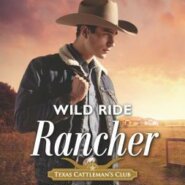 REVIEW: Wild Ride Rancher by Maureen Child