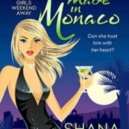 Spotlight & Giveaway: A Match Made in Monaco by Shana Gray