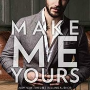 REVIEW: Make Me Yours by Katee Robert