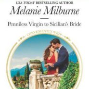 Spotlight & Giveaway: Penniless Virgin to Sicilian’s Bride by Melanie Milburne