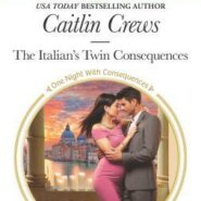 REVIEW: The Italian’s Twin Consequences by Caitlin Crews